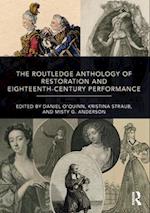 Routledge Anthology of Restoration and Eighteenth-Century Performance