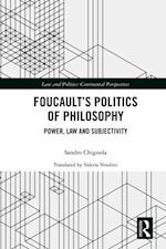 Foucault's Politics of Philosophy