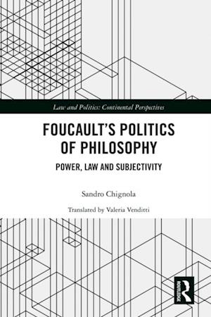 Foucault's Politics of Philosophy