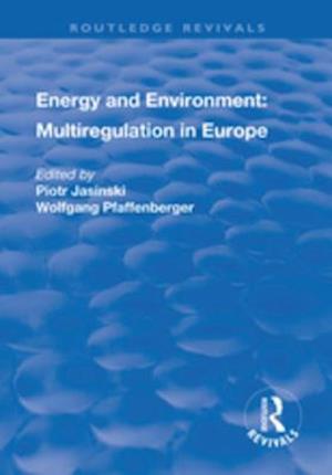 Energy and Environment: Multiregulation in Europe