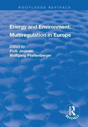 Energy and Environment: Multiregulation in Europe