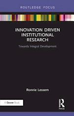 Innovation Driven Institutional Research