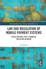 Law and Regulation of Mobile Payment Systems