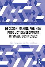 Decision-making for New Product Development in Small Businesses