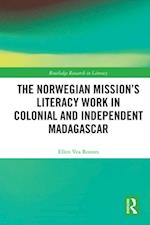 Norwegian Mission's Literacy Work in Colonial and Independent Madagascar