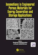 Innovations in Engineered Porous Materials for Energy Generation and Storage Applications