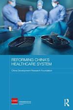 Reforming China''s Healthcare System