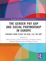 The Gender Pay Gap and Social Partnership in Europe