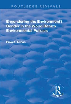 Engendering the Environment? Gender in the World Bank's Environmental Policies