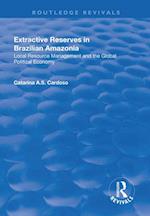 Extractive Reserves in Brazilian Amazonia