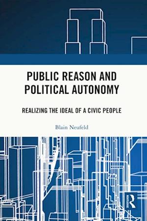 Public Reason and Political Autonomy