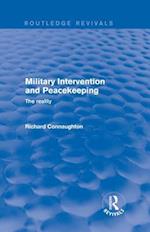 Military Intervention and Peacekeeping: The Reality