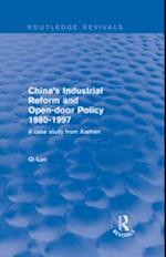 China''s Industrial Reform and Open-door Policy 1980-1997: A Case Study from Xiamen