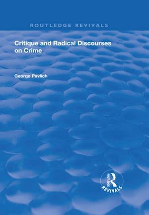 Critique and Radical Discourses on Crime