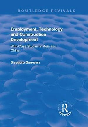 Employment, Technology and Construction Development