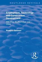 Employment, Technology and Construction Development
