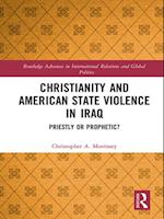 Christianity and American State Violence in Iraq