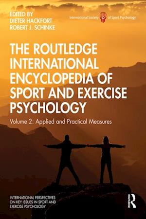 Routledge International Encyclopedia of Sport and Exercise Psychology