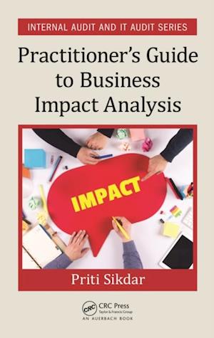 Practitioner''s Guide to Business Impact Analysis