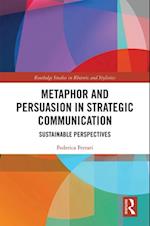 Metaphor and Persuasion in Strategic Communication