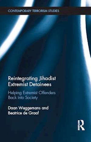 Reintegrating Jihadist Extremist Detainees