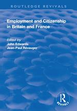 Employment and Citizenship in Britain and France