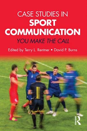 Case Studies in Sport Communication