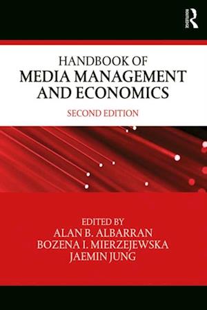 Handbook of Media Management and Economics