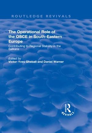 Operational Role of the OSCE in South-Eastern Europe