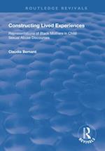 Constructing Lived Experiences