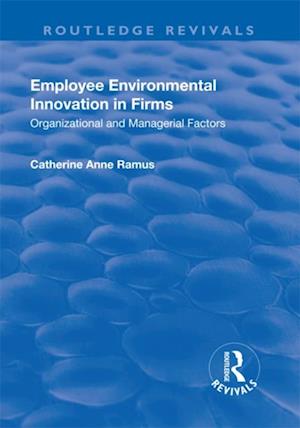 Employee Environmental Innovation in Firms