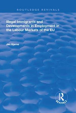 Illegal Immigrants and Developments in Employment in the Labour Markets of the EU