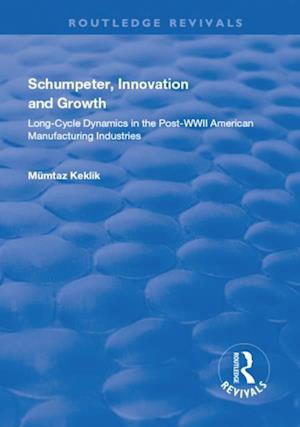 Schumpeter, Innovation and Growth