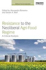 Resistance to the Neoliberal Agri-Food Regime