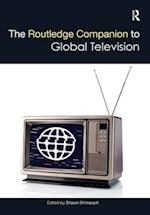 Routledge Companion to Global Television