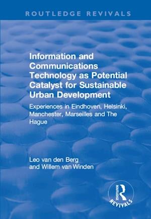 Information and Communications Technology as Potential Catalyst for Sustainable Urban Development