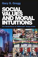 Social Values and Moral Intuitions