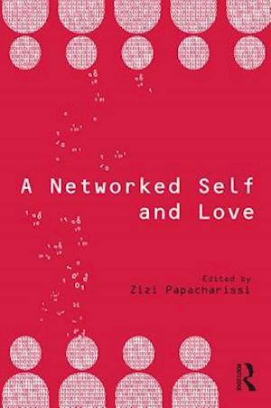 Networked Self and Love