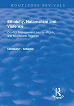 Ethnicity, Nationalism and Violence