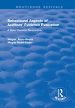 Behavioural Aspects of Auditors'' Evidence Evaluation
