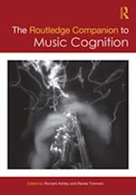 Routledge Companion to Music Cognition