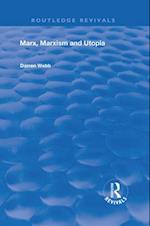 Marx, Marxism and Utopia