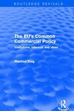 The EU''s Common Commercial Policy