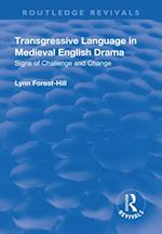Transgressive Language in Medieval English Drama