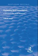 Explaining Environmentalism