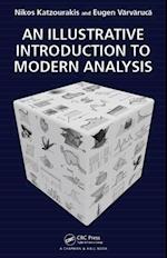 Illustrative Introduction to Modern Analysis
