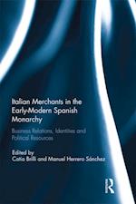 Italian Merchants in the Early-Modern Spanish Monarchy