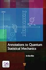 Annotations to Quantum Statistical Mechanics