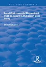 Local Environmental Regulation in Post-Socialism: A Hungarian Case Study