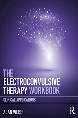 Electroconvulsive Therapy Workbook